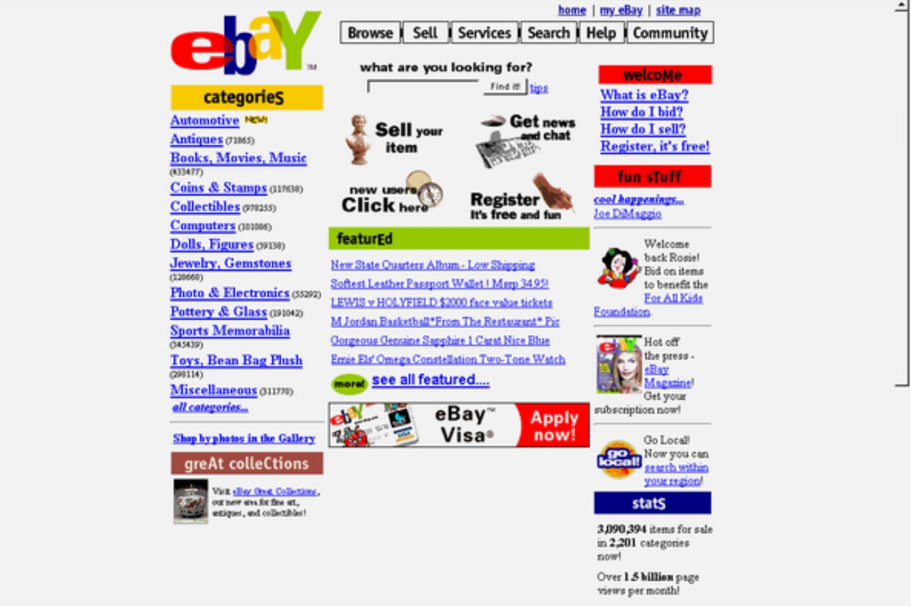 90s websites - T ebay. categories Automotive New! Antiques 1165 Books, Movies, Music 433477 Coins & Stamps 117638 Collectibles 1255 Computers 101006 Dolls, Figures 138 Jewelry, Gemstones 120660 Photo & Electronics 55292 Pottery & Glass 191042 Sports Memor